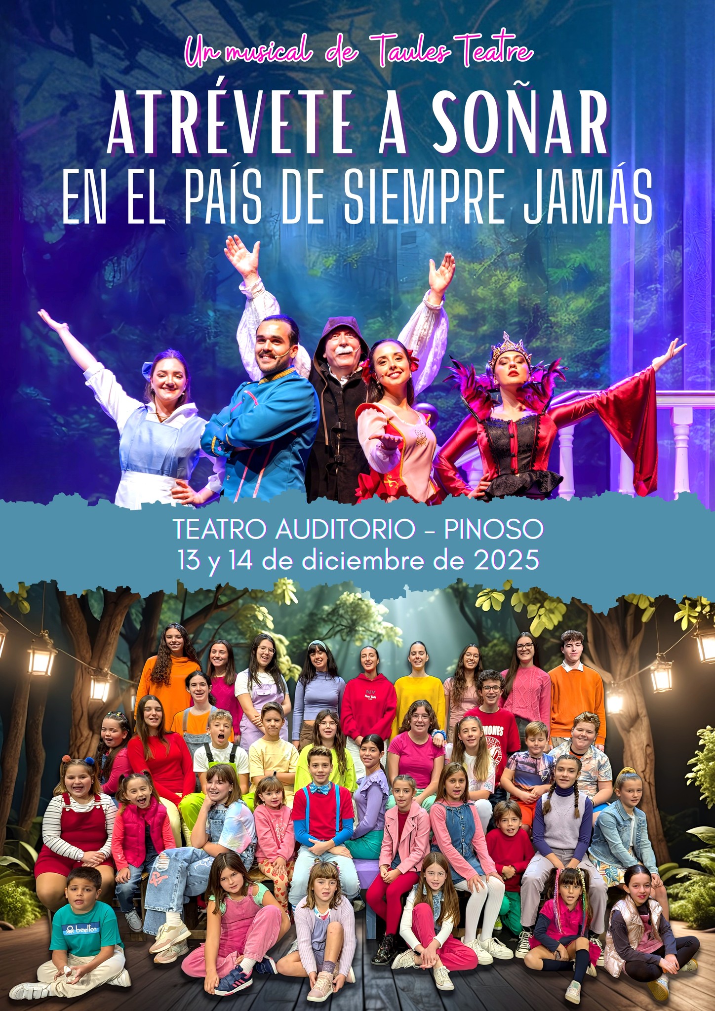 ATRÉVETE A SOÑAR EN EL PAÍS DE SIEMPRE JAMÁS