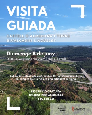 VISITA GUIADA TORRE BIVACALDIM Y CASTILLO DE ALMENARA