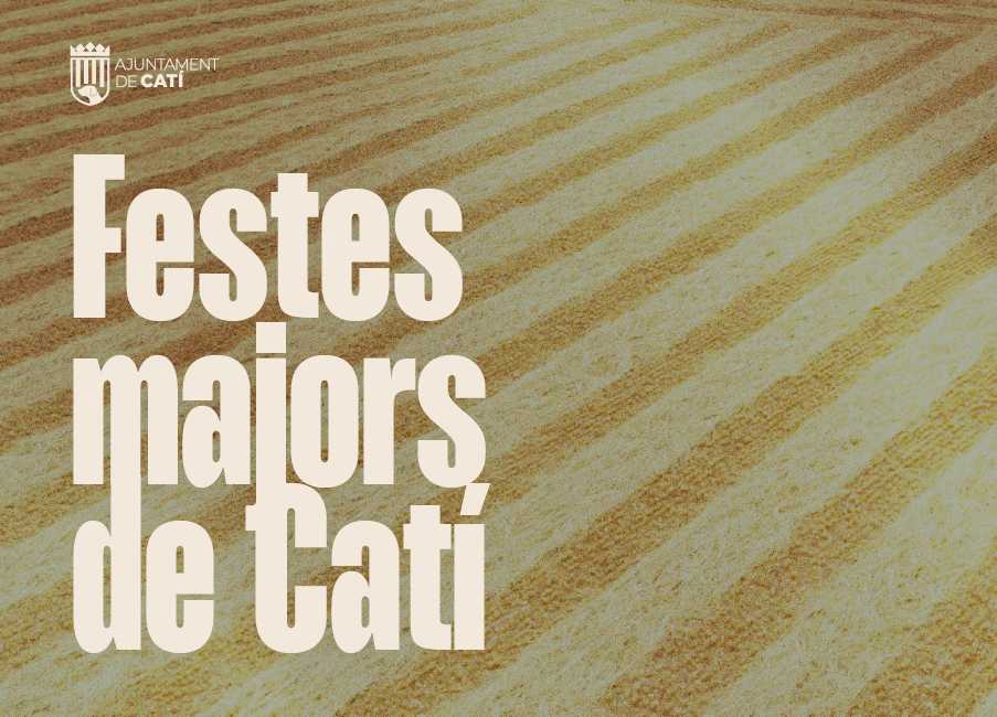 FIESTAS MAYORES DE CATÍ 2025