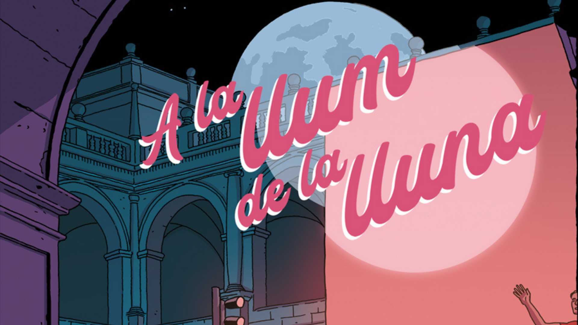 A LA LLUM DE LA LLUNA