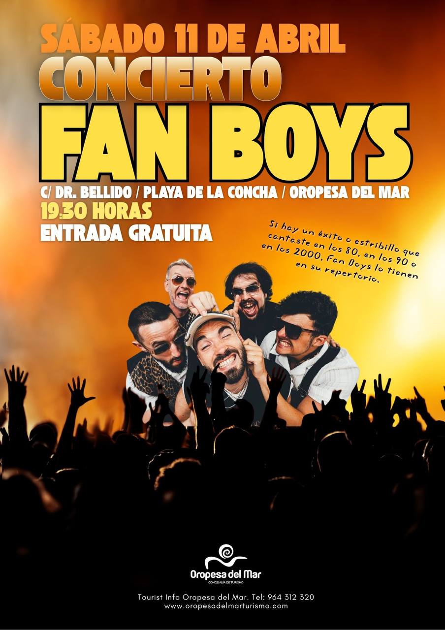 C ONCIERTO FAN BOYS EN OROPESA DEL MAR
