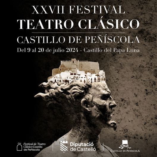 XXVII Festival de Teatro Clásico Castillo de Peñíscola
